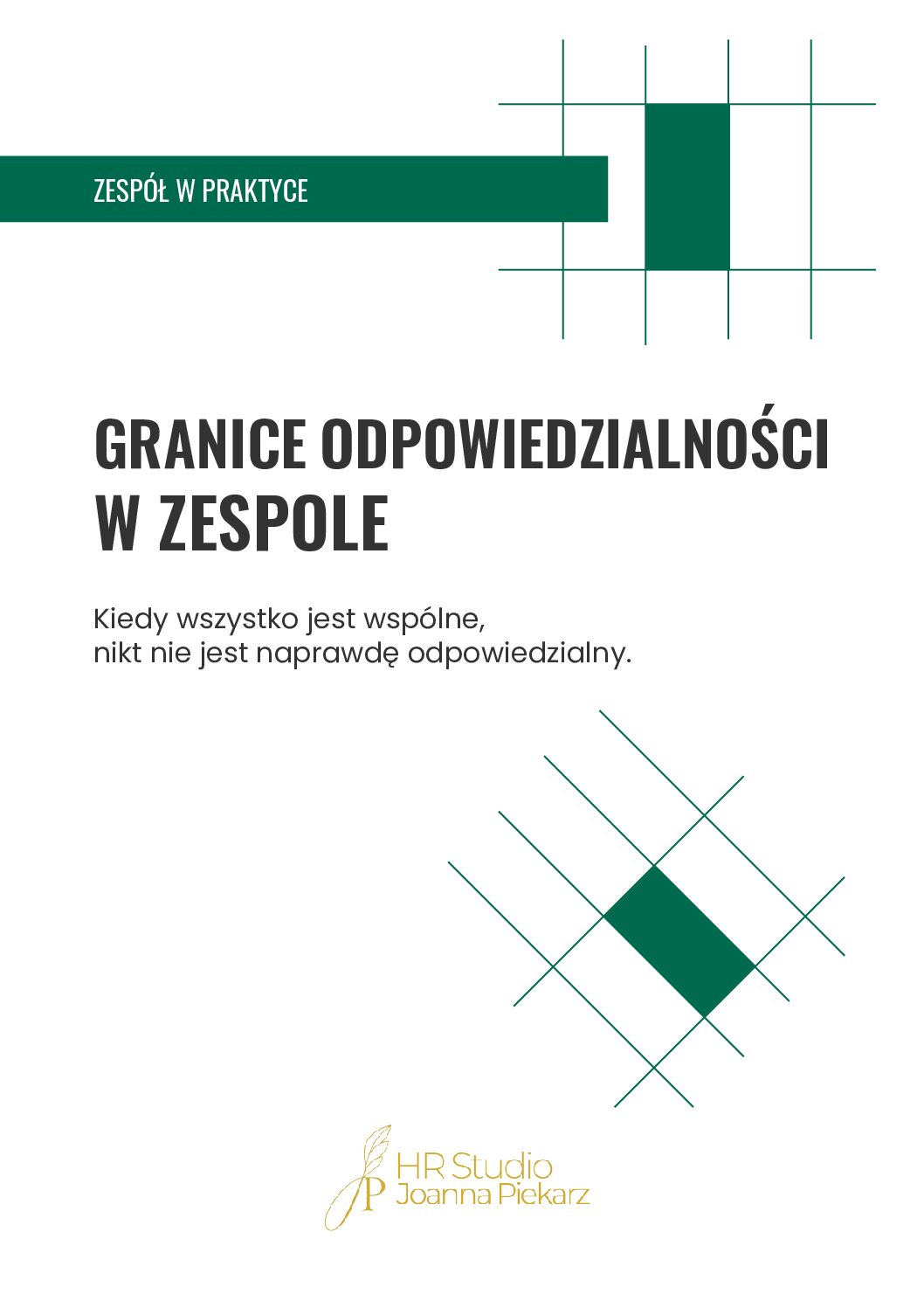 GRANICE ODPOWIEDZIALNOŚCI W ZESPOLE